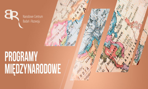 Napis: NCBiR Programy Międzynarodowe
Grafika: fragmenty map