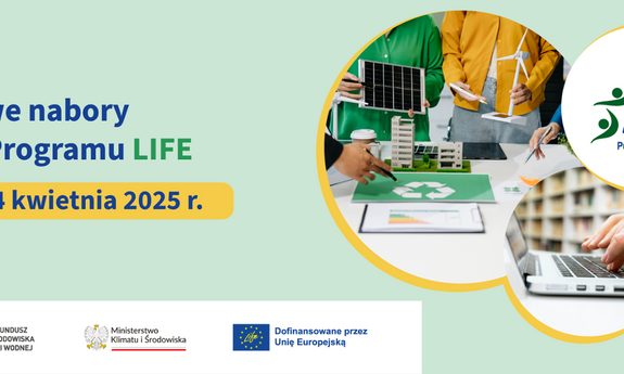 Komisja Europejska ogłosiła nowe nabory do Programu LIFE