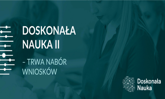 Ministerstwo Nauki i Szkolnictwa Wyższego ogłosiło konkurs pt. Doskonała nauka II