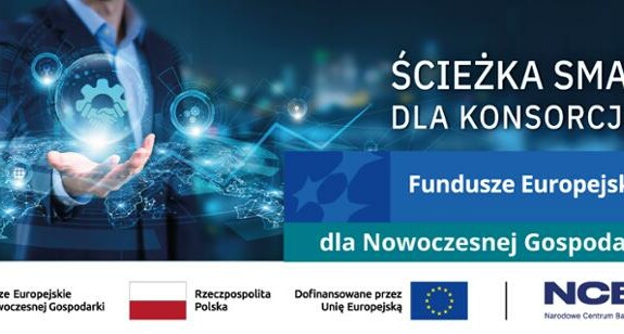 NCBiR - Nabór Ścieżka SMART - Projekty realizowane w konsorcjach